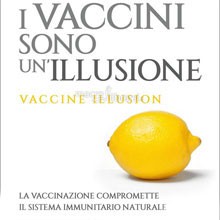 I Vaccini sono un'Illusione - Libro